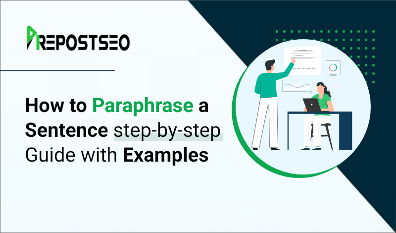How to Paraphrase a Sentence - Step-by-Step Guide with Examples